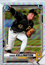 2021 Bowman Draft Chrome Owen Kellington BDC-120 Refractor Pittsburgh Pirates			