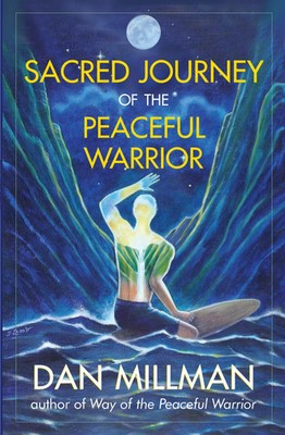 Dan Millman | Sacred Journey of the Peaceful Warrior | Taschenbuch | Englisch