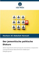 Hesham Ali Abdullah Hamzah | Der Jemenitische Politische Diskurs | Taschenbuch