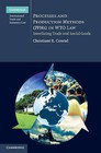 Processes and Production Methods (PPMS) in WTO Law: Interfacing Trade and Social Goals by Christiane R. Conrad (Hardback, 2011)