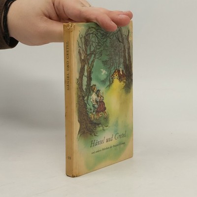 Hänsel und Gretel und andere Märchen der Brüder Grimm