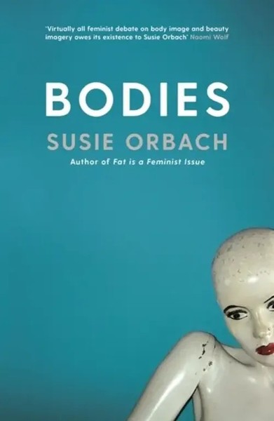 Bodies | Susie Orbach | Buch | Xxii | Englisch | 2020 | Profile Books-image