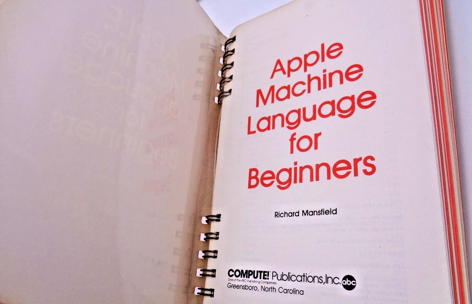 APPLE II -- APPLE MACHINE LANGUAGE FOR BEGINNERS (COMPUTE! BOOKS - BUCH) #2EN - Bild 2 von 4