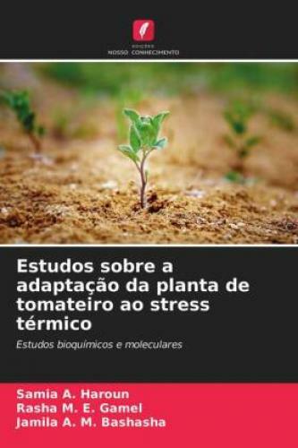 Thumbnail - Estudos Sobre A Adaptação Da Planta De Tomateiro Ao Stress Térmico