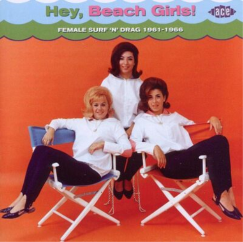 Various Artists Hey, Beach Girls!: Female Surf 'N' Drag 1961-19 (CD) (UK IMPORT) - Picture 1 of 2