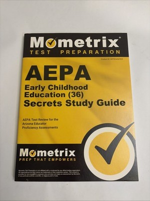 AEPA Early Childhood Education (36) Secrets Study Guide: AEPA Test Review fo...