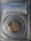 1859 Indian Head Cent Copper PCGS MS 63 First Year No Shield WOW!!