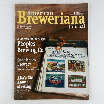 American Breweriana Journal Magazine January/February 2019 Issue 217
