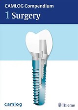 CAMLOG Compendium (in 2 Bdn) - englisch / CAMLOG Compendium 1: Surgery