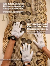 POLKE & CO: WE PETTY BOURGEOIS: COMRADES AND By Petra Lange-berndt & VG