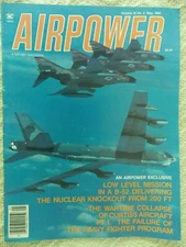 Airpower Magazine May 1985 * B-52 Low, Grumman Albatross, Curtiss Wright XP-60