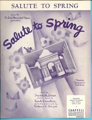Frederick LOEWE - SALUTE TO SPRING title song - Earle Crooker - 1937 Broadway