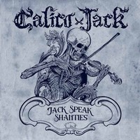 Audio Cd - Calico Jack - Jack Speak Shanties - Rockshots Records -D- Neu
