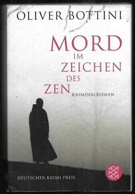 Mord im Zeichen des Zen, Krimi von Oliver Bottini, Fischer TB 2007, akzeptabel