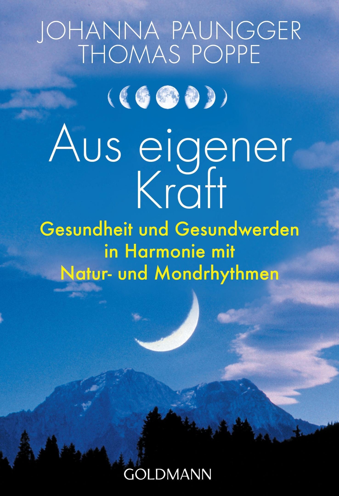 Thumbnail - Aus Eigener Kraft | Johanna Paungger (u. A.) | Deutsch | Taschenbuch |