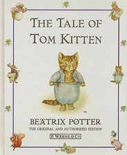 TALE OF TOM KITTEN, THE - Hardcover By Beatrix Potter - VERY GOOD