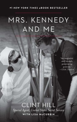 Mrs. Kennedy and Me - paperback Hill, Clint|McCubbin Hill, Lisa