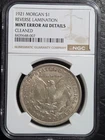 Beautiful 1921 Morgan Silver Dollar Reverse Laminate Mint Error NGC AU Details