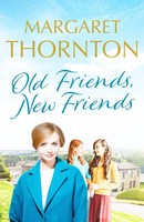 Old Friends, New Friends | Margaret Thornton | Englisch | Taschenbuch | 2021