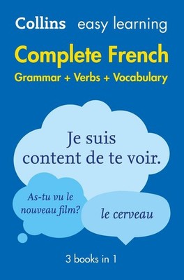 Easy Learning French Complete Grammar, Verbs and Vocabulary (3 books in 1): Trus