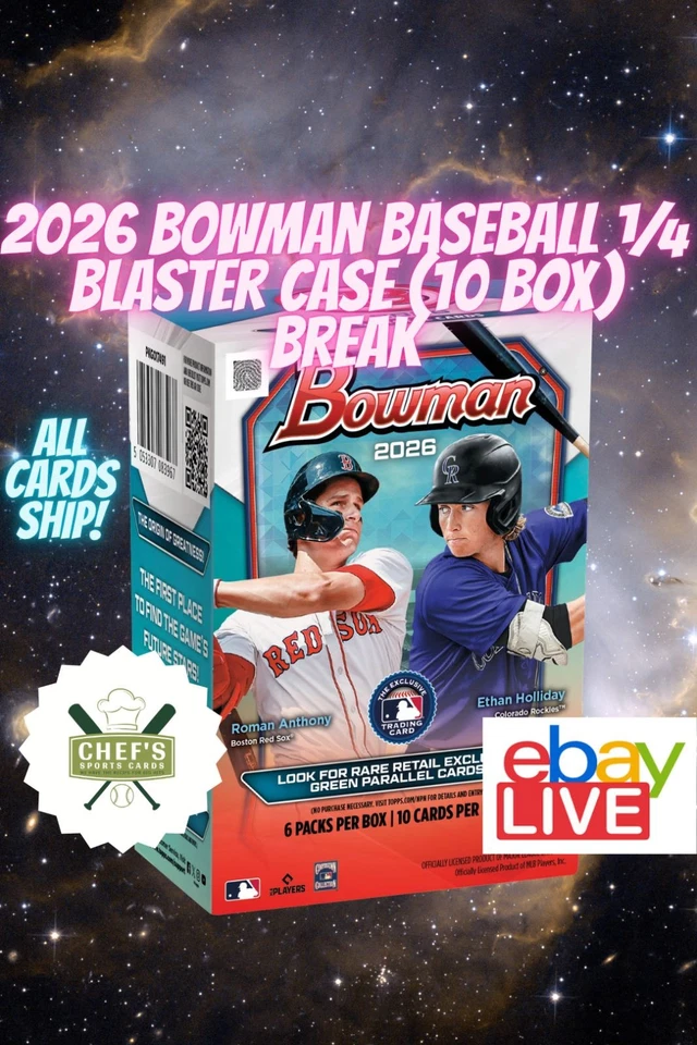 2026 BOWMAN BASEBALL 1/4 BLASTER CASE (10 BOX) BREAK #25