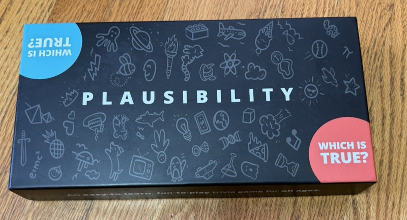 LN Plausibility, A Trivia Game for Teens and Adults, Guess Which “Fact” is True?