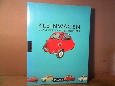 Small Cars, Small Cars, Petites Voitures. Mende, Hans-Ulrich von and Matthias Di