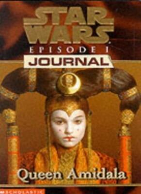 Star Wars Episode 1 Journal : Queen Amidala By Jude Watson