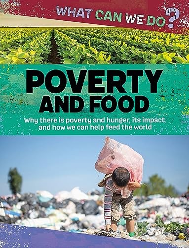 What Can We Do?: Poverty and Food by Katie Dicker NEW