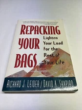 Repacking Your Bags: Lighten Your Load for the Rest of Your Life Leider Signed 