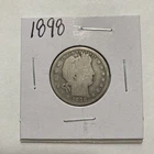 1898 Barber 90% Silver Quarter 25c US Coin