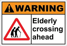 Elderly Crossing Ahead Warning OSHA / ANSI Aluminum METAL Sign