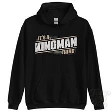 ITS A KINGMAN THING HOODIE name surname funny family hoody gift idea