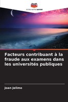 Joan Jelimo | Facteurs Contribuant à La Fraude Aux Examens Dans Les...