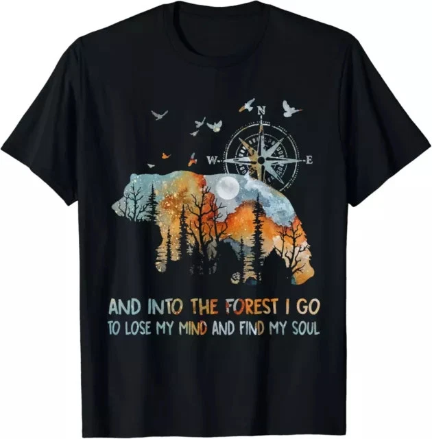 And Into The Forest I Go To Lose My Mind Camping Bear Gift Tees S-3XL
