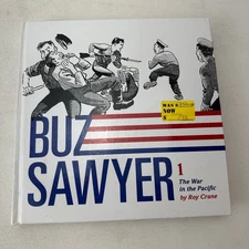 Buz Sawyer 1 The War in the Pacific Roy Crane HC 2011 Fantagraphics Books