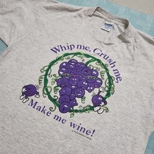 Vintage Grapes John Bates T Shirt Men XL 1993 Gray Whip Me Crush Me Make Me Wine