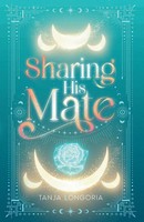 Sharing His Mate A Standalone Enemies Turn Fated Mates Wolf Shifter Romance Buch