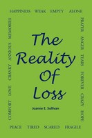 The Reality Of Loss Joanne E. Sullivan Taschenbuch Kartoniert / Broschiert 2010