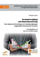 VorstandsvergüTung Und Unternehmenserfolg. Eine Analyse Der Entwicklung Von Vors