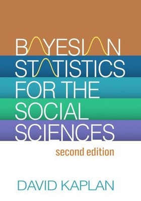 Bayesian Statistics for the Social Sciences | David Kaplan | Englisch | Buch