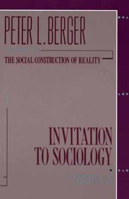 Invitation to Sociology: A Humanistic - Paperback, by Berger Peter L. - Good