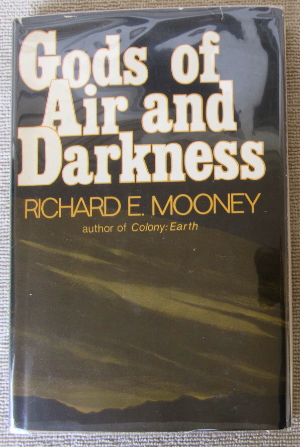洋書 Gods of Air & Darkness by Richard Mooney Gods of Air and Darkness by Richard E. Mooney (HC) Stein and