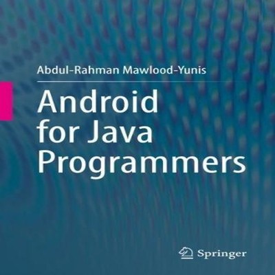 Android for Java Programmers Abdul-Rahman Mawlood-Yunis Paperback