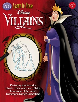 Learn to Draw Disney Villains: New edition! Featuring your favorite classic ...