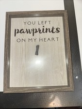 You Left Paw Prints On My Heart Frame Fits 4 X 6 Photo 10.5 8.5 Frame