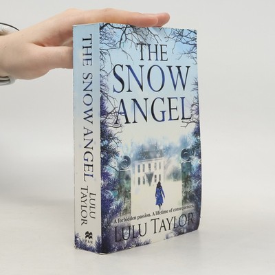The Snow Angel: A Forbidden Passion. A Lifetime of Consequences. | Lulu...