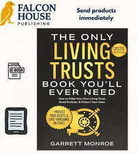 The Only Living Trusts Book You’ll Ever Need: Garrett Monroe