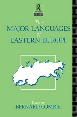 The Major Languages of Eastern Europe by Bernard Comrie (English) Hardcover Book