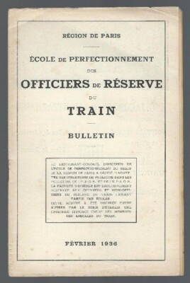 Bulletin Ecole de perfectionamentnement des Officiers de reserve du train Paris 1936